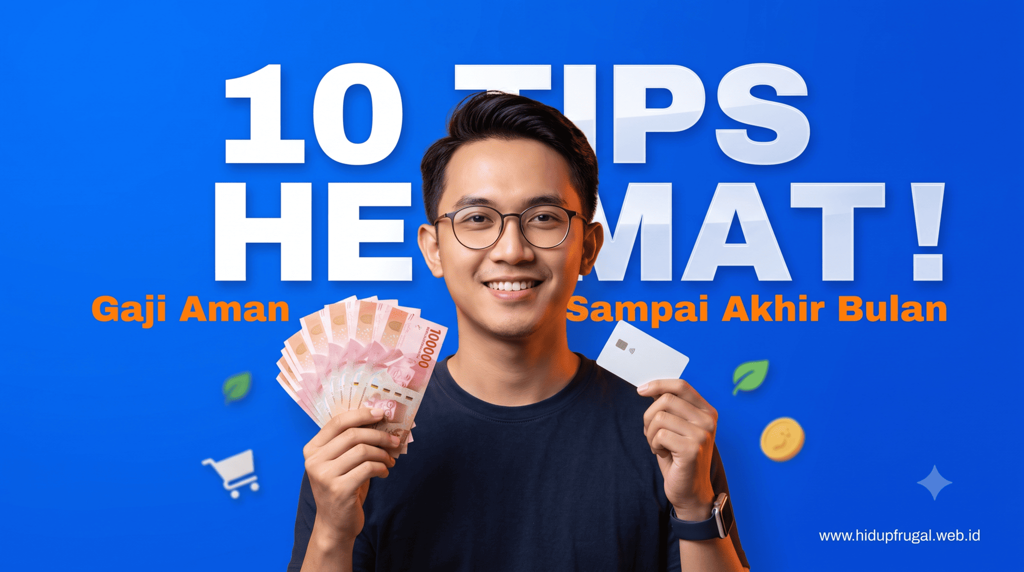 10 Tips Hemat Belanja Bulanan Agar Dompet Tidak Jebol